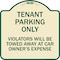 Signmission Tenant Parking Violators Will Towed Away Car Owners Expense Alum Sign, 18" L, 18" H, TG-1818-22827 A-DES-TG-1818-22827 - alternate 1
